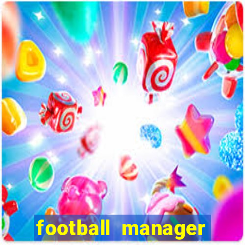 football manager 2024 crack